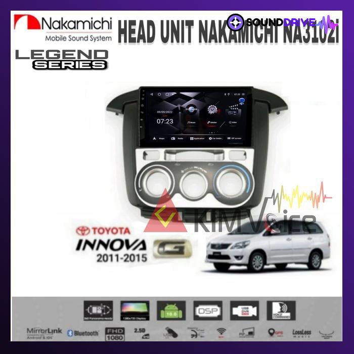 Head Unit Android Nakamichi 9 inch OEM Innova 2012-2015 Type G PNP - RAM 4/64GB