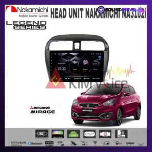 Head Unit Android Nakamichi 9 inch OEM Mirage soket pnp - RAM 4/64GB