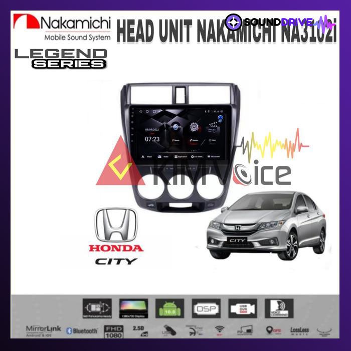 Head Unit Android Nakamichi 10 inch OEM Honda City 2008-2014 soket pnp - Manual AC, RAM 4/64GB - Image 2