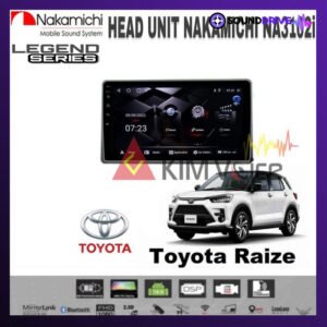 Head Unit Android Nakamichi 10 inch OEM Raize soket pnp - RAM 4/64GB