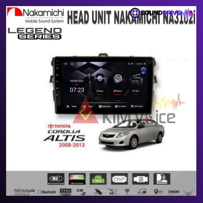Head Unit Android Nakamichi 9 inch OEM Toyota Altis 2008-2013 PNP - RAM 4/64GB