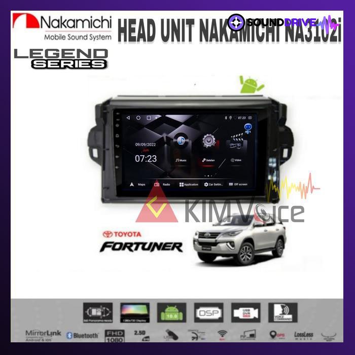 Head Unit Android Nakamichi 9 inch OEM Toyota Fortuner 2015 Up PNP - RAM 4/64GB