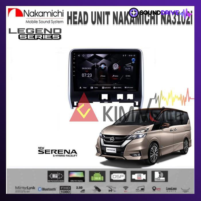Head Unit Android Nakamichi 10 inch OEM Nissan Serena C27 Soket pnp - RAM 4/64GB