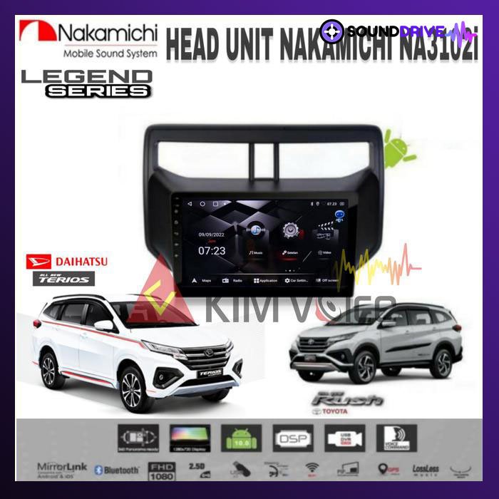 Head Unit Android Nakamichi 9 inch OEM New Rush Terios 2018 Up PNP - RAM 4/64GB