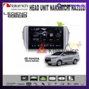 Head Unit Android Nakamichi OEM Innova Reborn 2016 up soket pnp - 9 inch, RAM 4/64GB