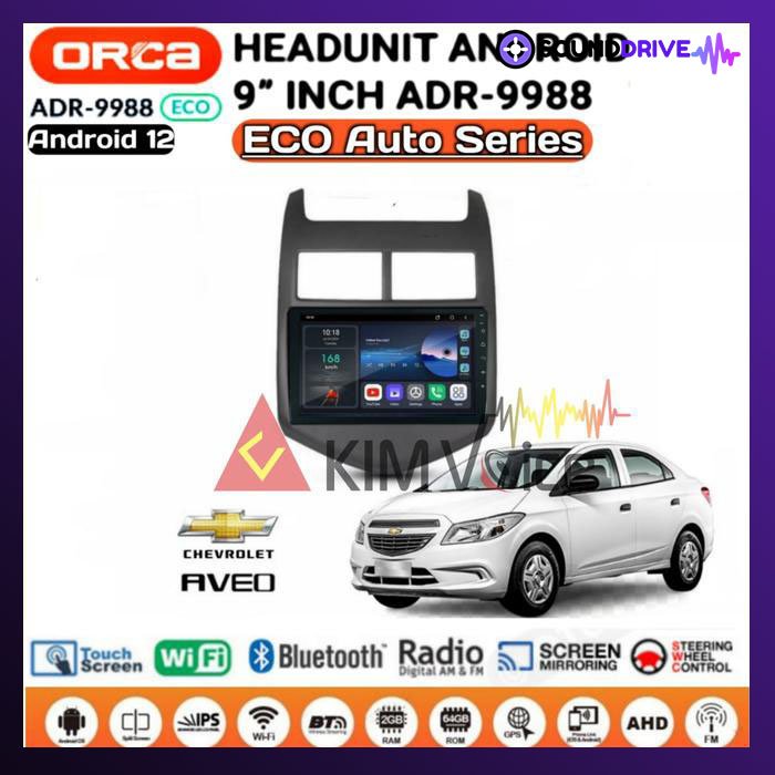 Head Unit Android Orca Eco 9 inch OEM Chevrolet Aveo Soket pnp - Paket Canbus