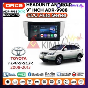 Head Unit Android Orca Eco OEM Harrier 2003-2013 9 inch