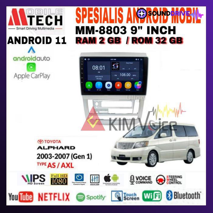Head Unit Android Mtech 9 inch OEM Toyota Alphard 2003-2007 - Type AS AXL, 4/64 GB
