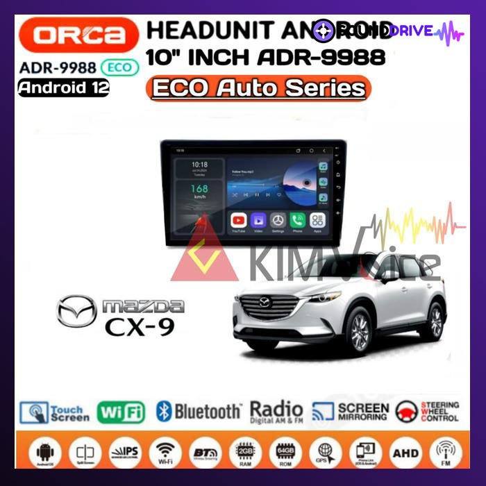 Head unit Android Orca Eco OEM Mazda CX9 2009 up 10 Inch Soket pnp - Paket Canbus