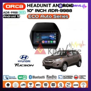 Head Unit Android Orca Eco 10 inch OEM Hyundai Tucson 2011-2014 pnp