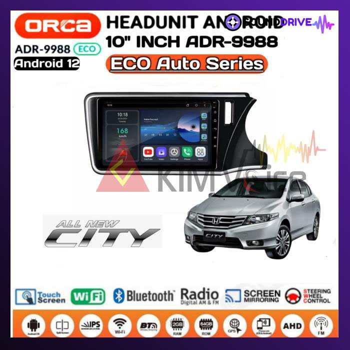 Head unit Android Orca Eco 10 Inch OEM Honda CITY 2015-2022 Soket pnp