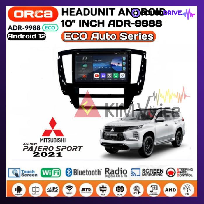 Head Unit Android Orca Eco Series OEM Pajero 2021 up 10 inch Soket pnp - 10 Inch
