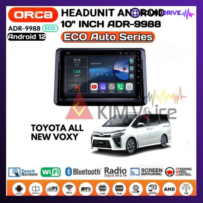 Head unit Android ORCA ECO ADR- 9988 10 Inch OEM Toyota Voxy Soket PNP