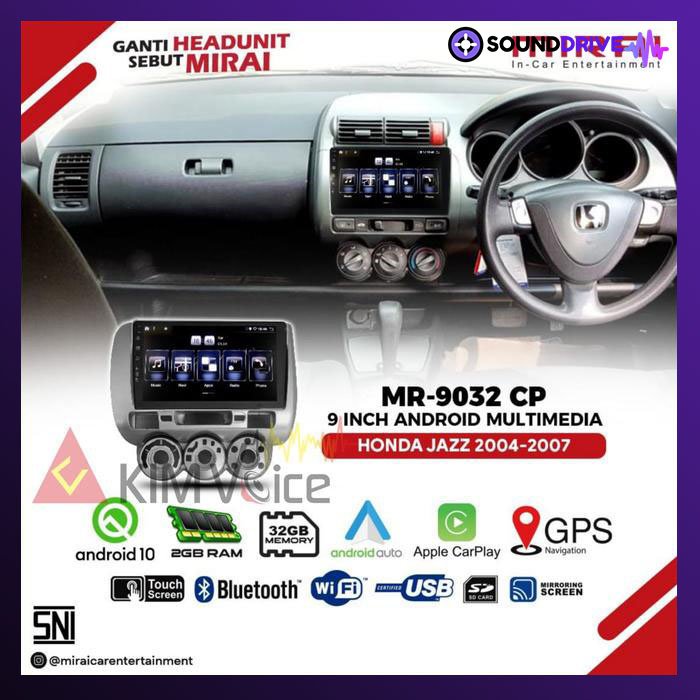 Head Unit Android MIRAI 9 inch OEM Honda Jazz lama 2002-2007