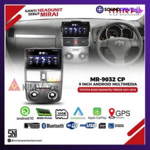 Head Unit Android MIRAI 9 Inch MR-9032CP OEM Toyota RUSH 2011-2017 PNP