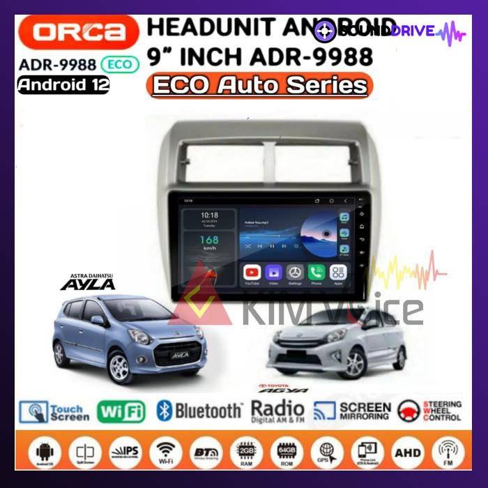 Head Unit Android Orca Eco Series 9 inch OEM Agya/ayla Soket pnp Silver