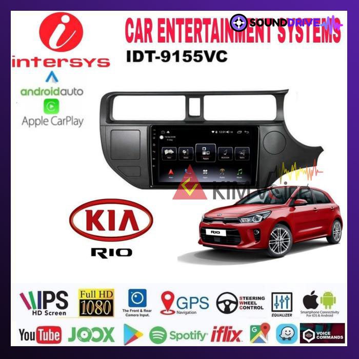 Head Unit Android Intersys 9 inch OEM KIA RIO 2012 up + Soket PnP 2012-2014