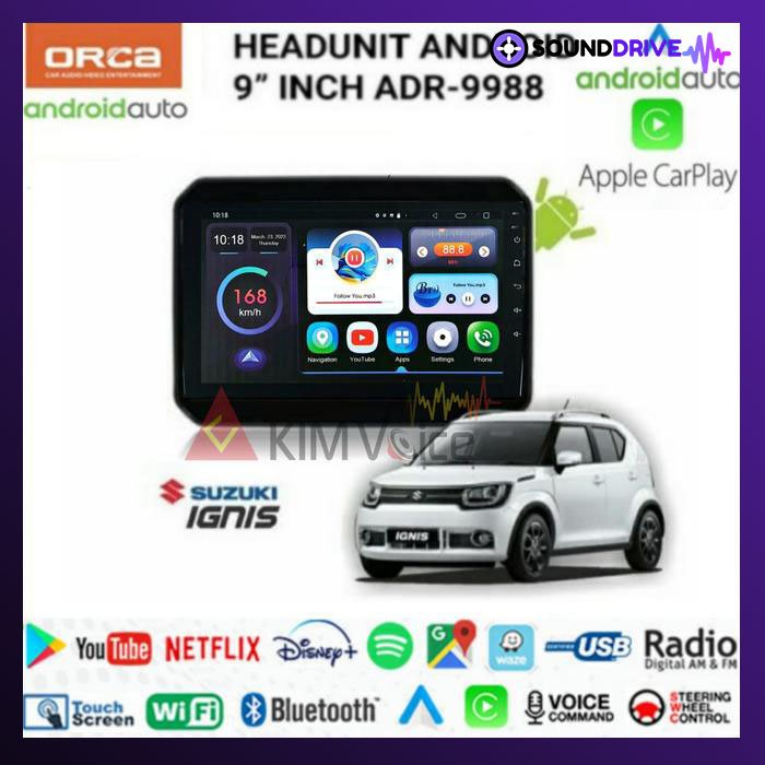 Head Unit Android Orca 9 inch OEM Ignis Soket pnp - 9 INCH